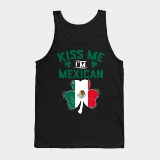 Kiss Me I'm Mexican Funny Saint Patrick Day Gift Tank Top